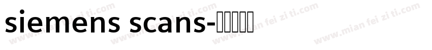 siemens scans字体转换